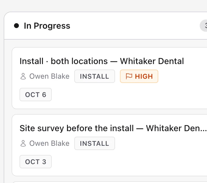 Owen Blake’s In Progress column: the Whitaker Dental install, high priority, due Oct 6, and the site survey ahead of it